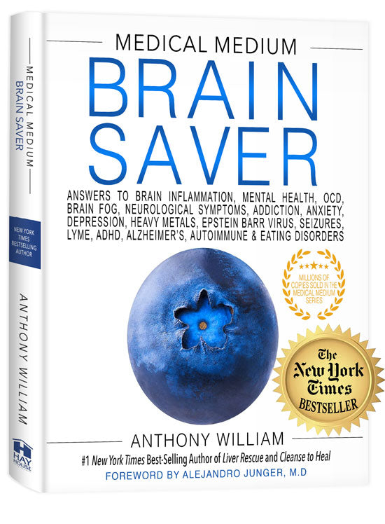 Medical Medium - Brain Saver - RealLifeHealing