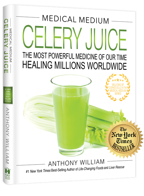 Medical Medium - Celery Juice - RealLifeHealing