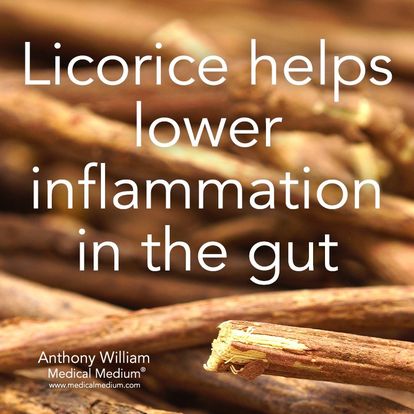 Vimergy Licorice helps lower inflammation in the gut Medical Medium