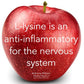 L-lysine is an anti-inflammatory for the nervous system Medical Medium