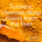 Turmeric cleanses deep toxins from the liver Medical Medium 